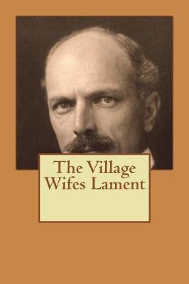 Book cover for The Village Wifes Lament