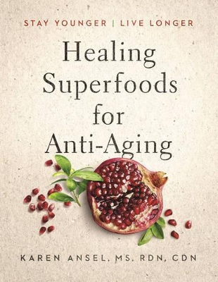 Book cover for Healing Superfoods for Anti-Aging