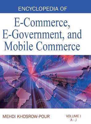 Book cover for Encyclopedia of E-Commerce, E-Government, and Mobile Commerce (Volume 1)