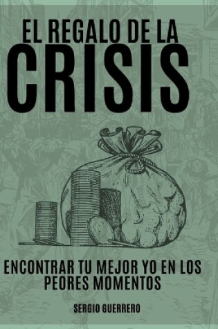 Cover of El regalo de la crisis