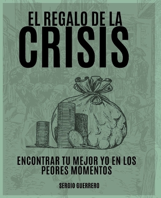 Cover of El regalo de la crisis