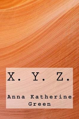 Book cover for X. Y. Z.