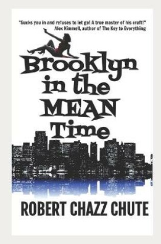 Cover of Brooklyn in the Mean Time