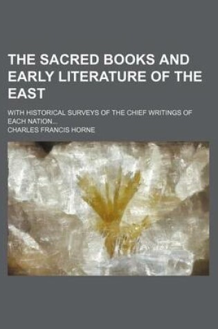 Cover of The Sacred Books and Early Literature of the East (Volume 6); With Historical Surveys of the Chief Writings of Each Nation