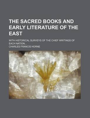 Book cover for The Sacred Books and Early Literature of the East (Volume 6); With Historical Surveys of the Chief Writings of Each Nation