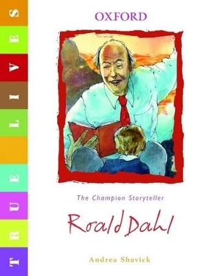 Book cover for True Lives: Roald Dahl