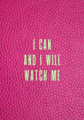 Book cover for I Can and I Will Watch Me