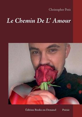 Book cover for Le Chemin De L' Amour