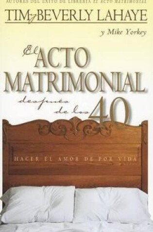 Cover of El Acto Matrimonial Despues de Los 40