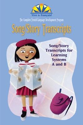 Book cover for VIVE LE FRANCAIS SYSTEM A SONG/STORY TRANSCRIPT