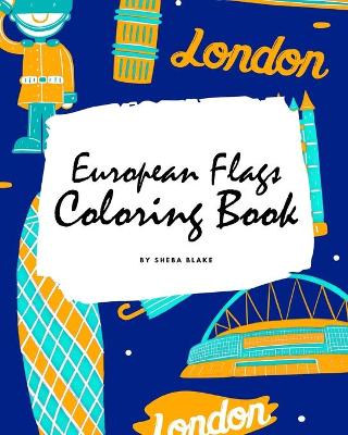 Book cover for European Flags of the World Coloring Book for Children (8x10 Coloring Book / Activity Book)