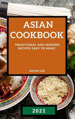 Book cover for Asian Cookbook 2021