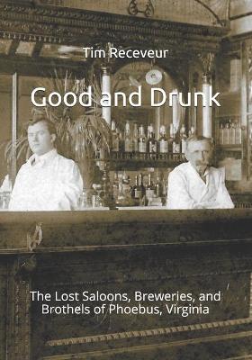 Book cover for Good and Drunk