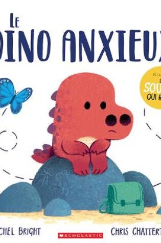 Cover of Le Dino Anxieux