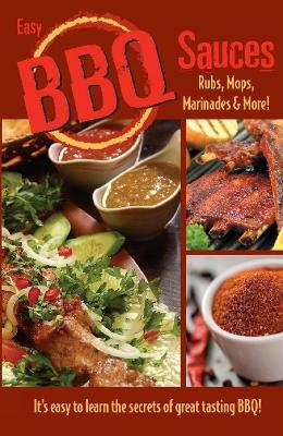 Book cover for Easy BBQ Sauces, Rubs, Mops, Marinades & More