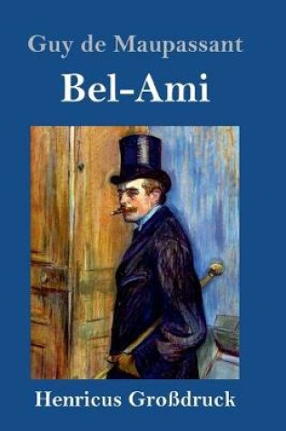Cover of Bel-Ami (Großdruck)