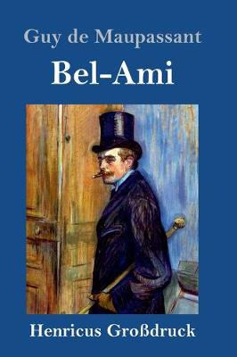 Book cover for Bel-Ami (Großdruck)