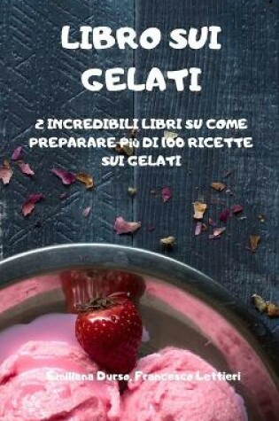 Cover of Libro Sui Gelati