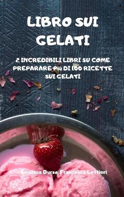 Cover of Libro Sui Gelati