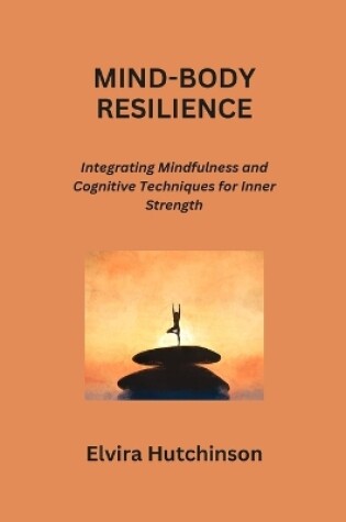 Cover of Mind-Body Resilience