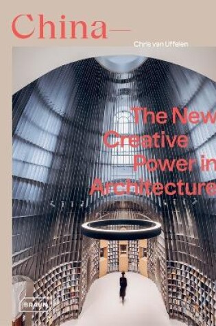 Cover of China: The New Creative Power in Architecture