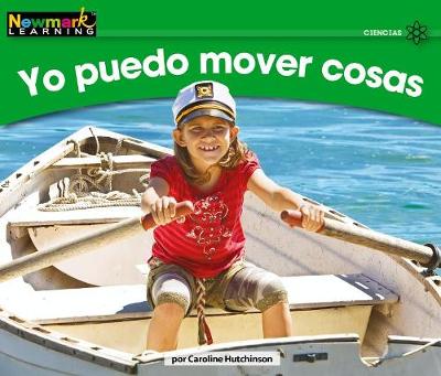 Book cover for Yo Puedo Mover Cosas Leveled Text