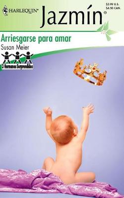 Cover of Arriesgarse Para Amar