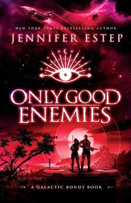 Book cover for Only Good Enemies