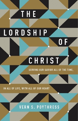 Book cover for The Lordship of Christ