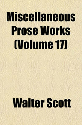 Cover of Miscellaneous Prose Works (Volume 17)