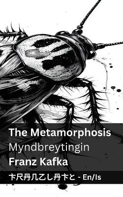 Book cover for The Metamorphosis / Myndbreytingin