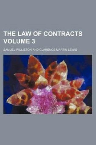 Cover of The Law of Contracts Volume 3