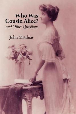 Book cover for Who Was Cousin Alice? and Other Questions