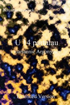 Book cover for U 14 Partalau I Viartannie Argonymen Extended Version