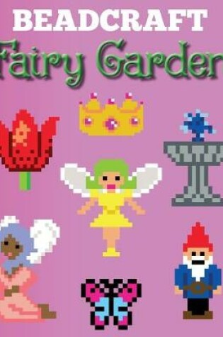 Cover of Beadcraft Fairy Garden