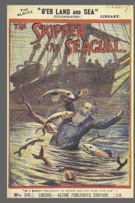 Book cover for Journal Vintage Penny Dreadful Book Cover Reproduction Skipper Seagull