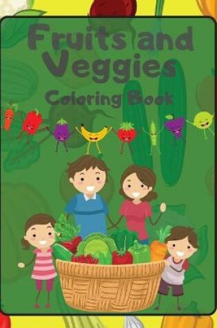 Cover of Fruits and Veggies Coloring Book