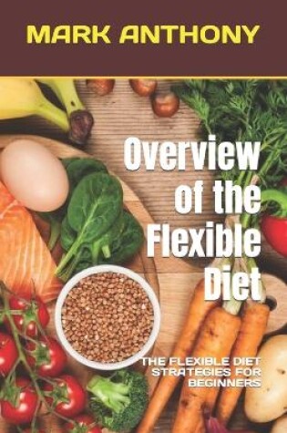 Cover of Overview of the Flexible Diet