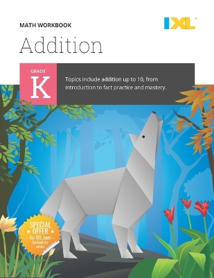 Cover of Kindergarten Addition Workbook (IXL Workbooks)