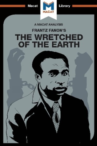 Cover of An Analysis of Frantz Fanon's The Wretched of the Earth