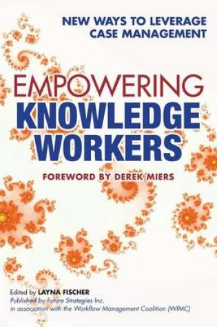 Cover of Empowering Knowledge Workers