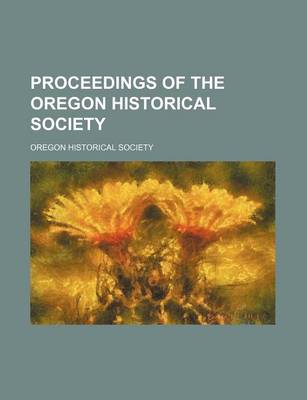 Book cover for Proceedings of the Oregon Historical Society