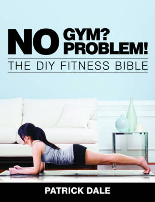 Book cover for No Gym? No Problem!