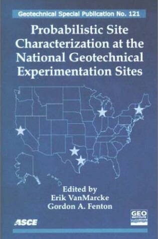 Cover of Probabilistic Site Characterization at the National Geotechnical Experimentation Sites