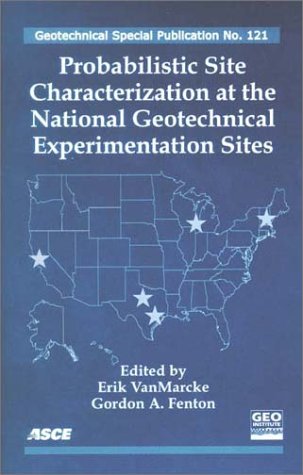 Book cover for Probabilistic Site Characterization at the National Geotechnical Experimentation Sites