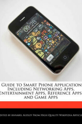 Cover of A Guide to Smart Phone Applications