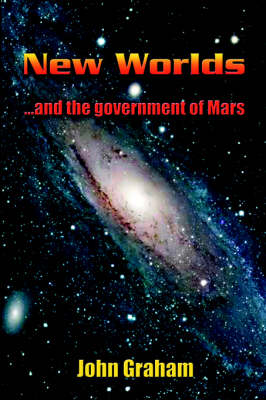 Book cover for New Worlds ... & the Government of Mars