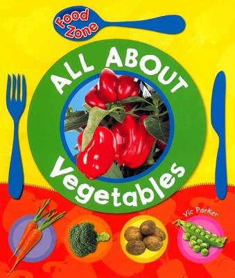 Book cover for All About Vegetables