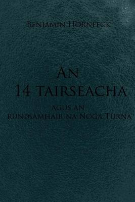 Book cover for An 14 Tairseacha Agus an Rundiamhair Na Noga Turna