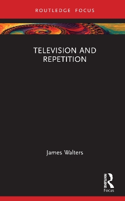 Book cover for Television and Repetition